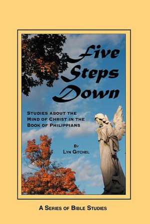 Five Steps Down de Lyn Gitchel