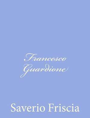 Francesco Guardione de Saverio Friscia