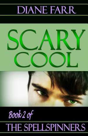 Scary Cool de Diane Farr