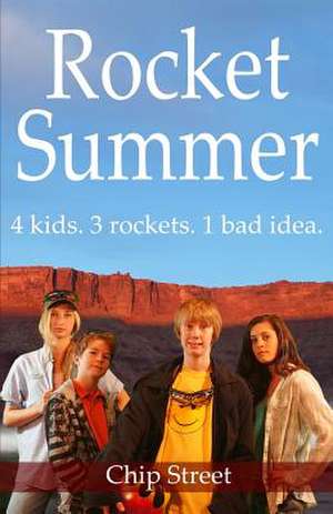 Rocket Summer de Chip Street