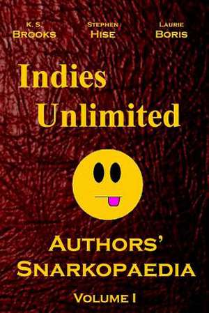 Indies Unlimited de K. S. Brooks