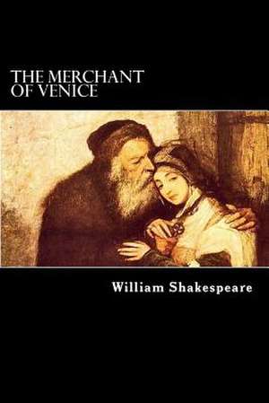 The Merchant of Venice de William Shakespeare