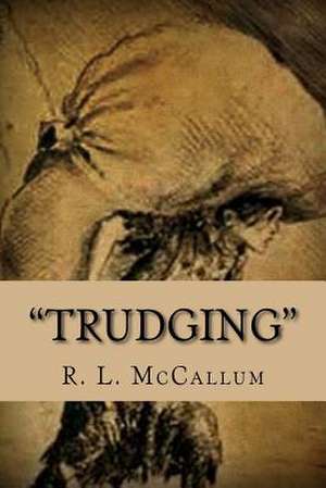 Trudging de MR R. L. McCallum