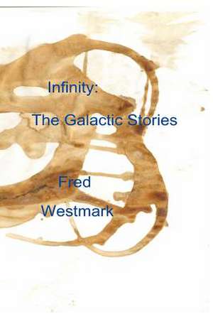 Infinity de Fred A. Westmark