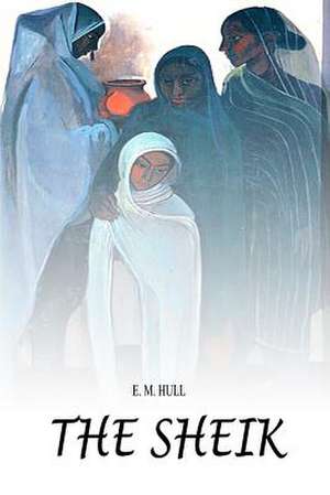The Sheik de Edith Maude Hull