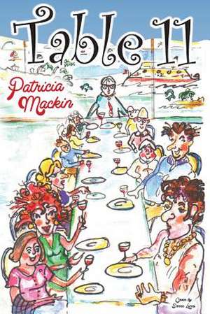 Table 11 de Patricia Mackin