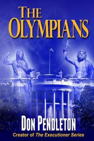 The Olympians de Don Pendleton