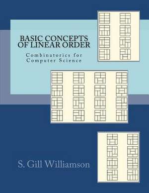 Basic Concepts of Linear Order de S. Gill Williamson