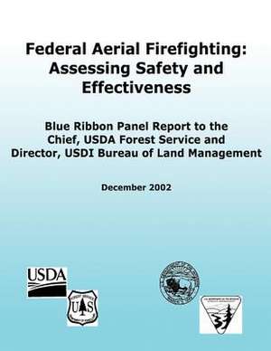 Federal Aerial Firefighting de U. S. Department of Agriculture