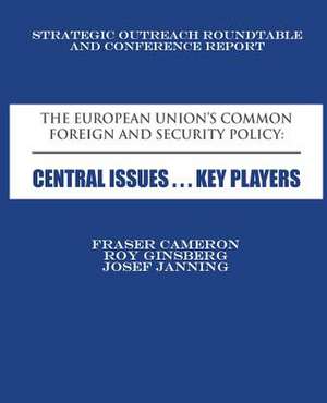 The European Union's Common Foreign and Security Policy de Fraser Cameron