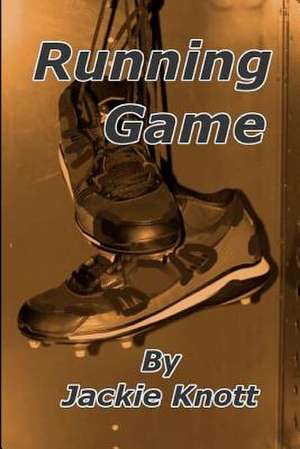 Running Game de Jackie Knott