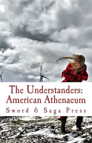 The Understanders de Sword and Saga Press