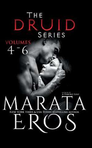 The Druid Series de Marata Eros