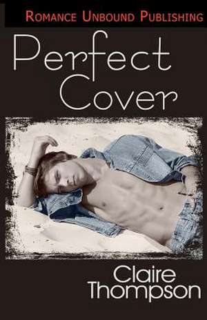 Perfect Cover de Claire Thompson