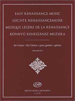 Easy Renaissance Music for Guitar de Miklos Mosoczi