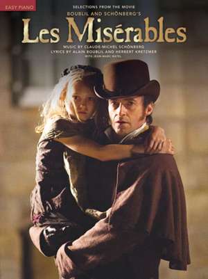 Les Miserables: Easy Piano Selections from the Movie de Alain Boublil