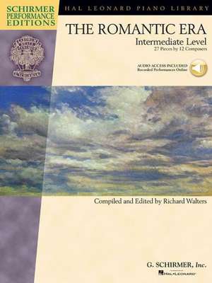 The Romantic Era: Intermediate Level: Online Audio Access Included de Hal Leonard Corp