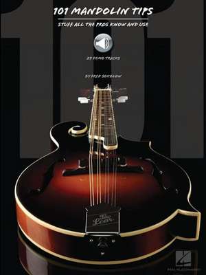 101 Mandolin Tips de Fred Sokolow