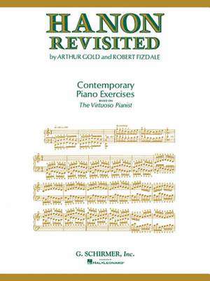 Hanon Revisited: Contemporary Piano Exercises de Arthur Gold