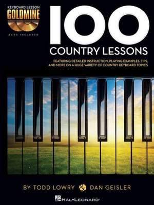 100 Country Lessons [With 2 CDs] de Todd Lowry