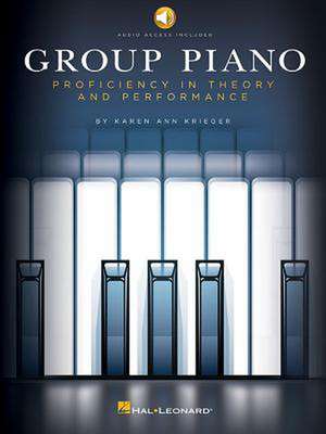 Group Piano: Proficiency in Theory and Performance de Karen Ann Krieger