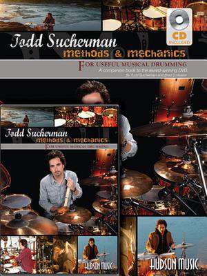 Todd Sucherman - Methods & Mechanics de Todd Sucherman