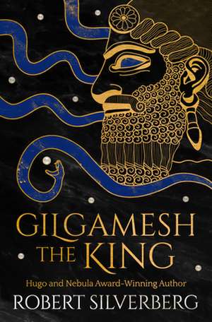 Gilgamesh the King de Robert Silverberg