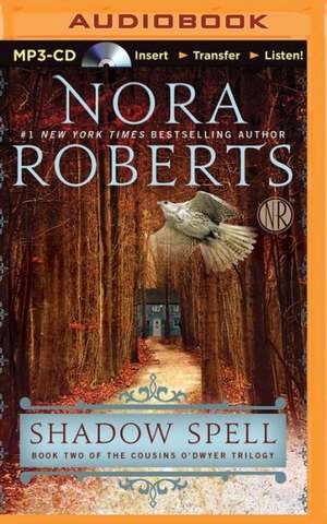 Shadow Spell de Nora Roberts