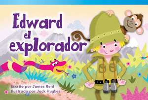 Edward El Explorador (Edward the Explorer) (Spanish Version) (Emergent) de James Reid