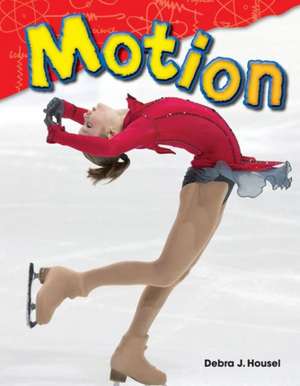 Motion (Grade 2) de Debra J. Housel