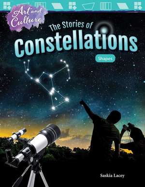 Art and Culture: The Stories of Constellations: Shapes de Saskia Lacey