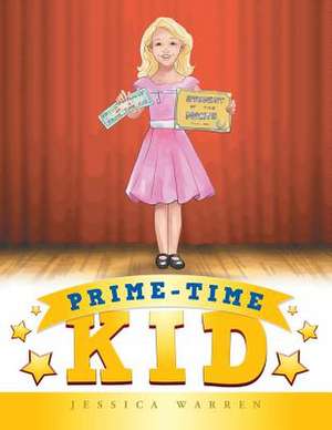 Prime-Time Kid de Jessica Warren