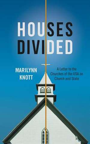 Houses Divided de Marilynn Knott