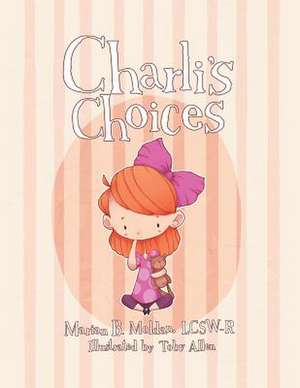 Charli's Choices de Lcsw-R Marian B. Moldan