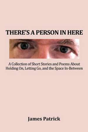 There's a Person in Here de James Patrick