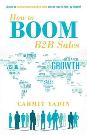 How to Boom B2B Sales de Carmit Yadin