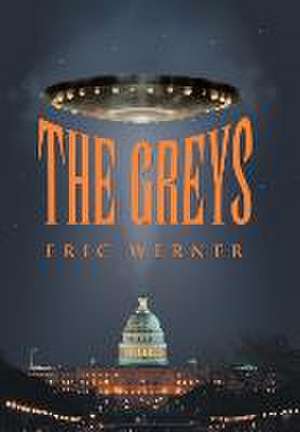 The Greys de Eric Werner