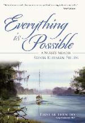 Everything Is Possible de Sylvia Kleiman Fields