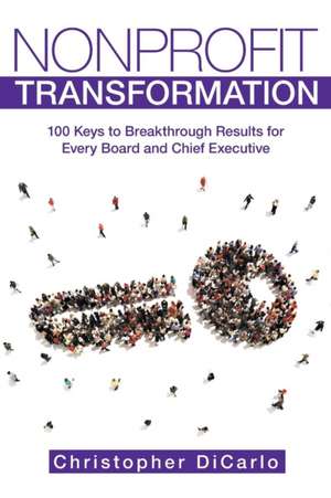 Nonprofit Transformation de Christopher DiCarlo