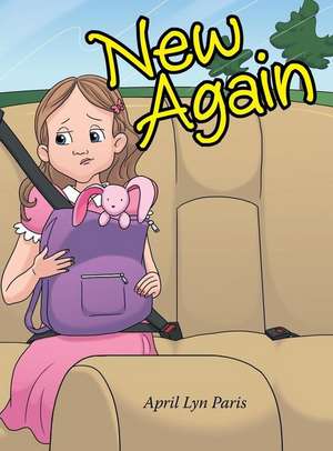 New Again de April Lyn Paris