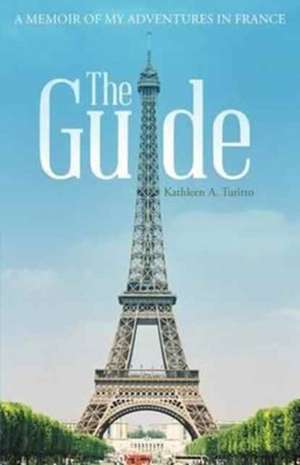 The Guide de Kathleen A. Turitto