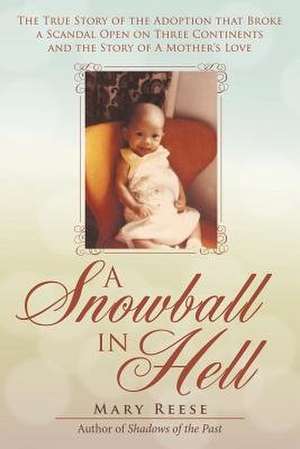 A Snowball in Hell de Mary Reese