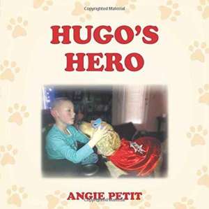 Hugo's Hero de Angie Petit