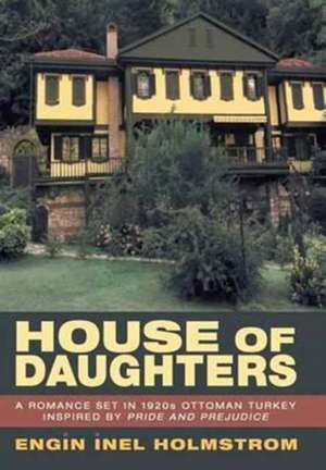 House of Daughters de Engin Inel Holmstrom