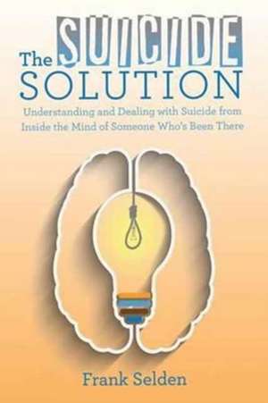 The Suicide Solution de Frank Selden