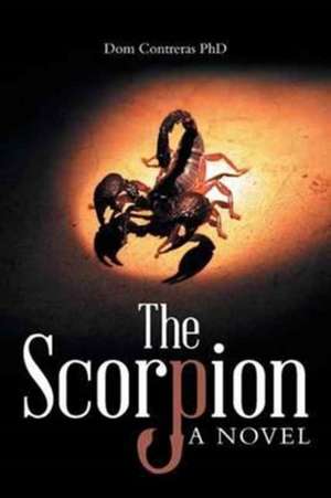 The Scorpion de Dom Contreras Phd