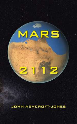 Mars 2112 de John Ashcroft-Jones