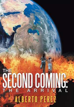 The Second Coming de Alberto Perez