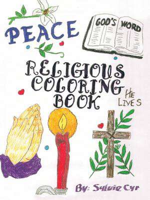 Religious Coloring Book: A Meaning of Life de Cyr, Sylvie