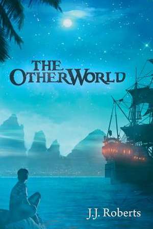 The Other World de J. J. Roberts